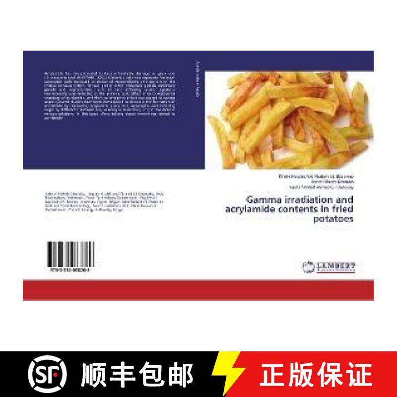 预订 Gamma irradiation and acrylamide contents in fried potatoes [9783330088269]