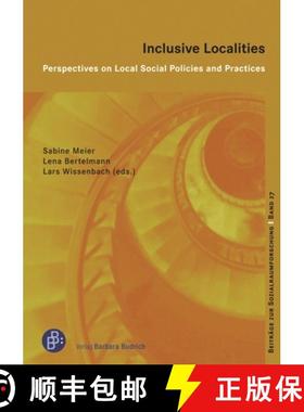 预订 Inclusive Localities: Perspectives on Local Social Policies and Practices [9783847430179]