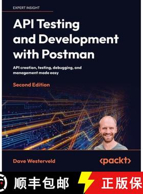 预订 API Testing and Development with Postman - Second Edition: API creation, testing, debugging, and... [9781804617908]
