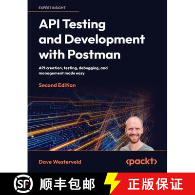 预订 API Testing and Development with Postman - Second Edition: API creation, testing, debugging, and... [9781804617908]