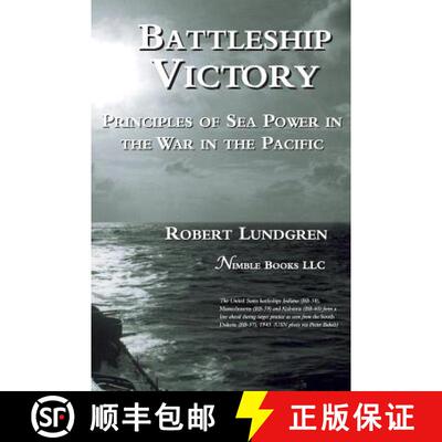 【3-4周达】精装 Battleship Victory: Principles of Sea Power in the War in the Pacific [9781608881659]