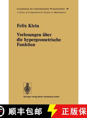 【3-4周达】Vorlesungen uber die hypergeometrische Funktion: Gehalten an der Universitat Goettingen im... [9783540104551]