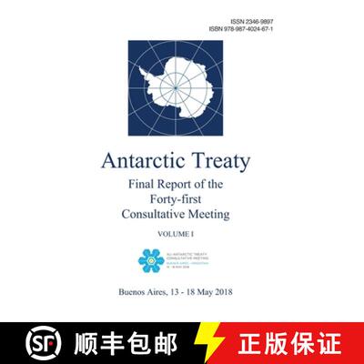 【3-4周达】Final Report of the Forty-first Antarctic Treaty Consultative Meeting. Volume I [9789874024671]