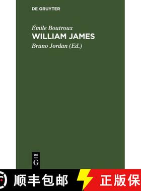 【3-4周达】精装 William James: Die Bedeutung Der Geschichte Der Philosophie Für Das Studium Der Phil... [9783112668955]