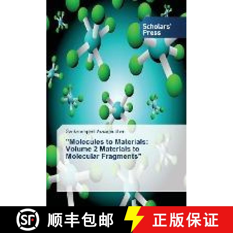 预订 Molecules to Materials: Volume 2 Materials to Molecular Fragments [9783330652514]