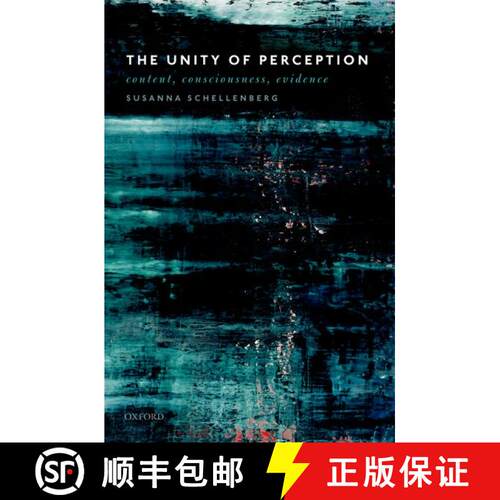 【3-4周达】The Unity of Perception: Content, Consciousness, Evidence [9780192846228]