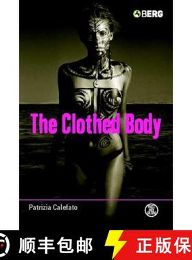预订 The Clothed Body [9781859738009]