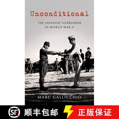 【3-4周达】精装 Unconditional: The Japanese Surrender in World War II [9780190091101]