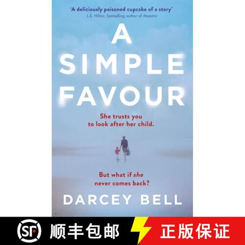 【3-4周达】Simple Favour: A Simple Favour: The Gripping Thriller Behind the Sizzling Summer 2025 Film... [9781509834778]