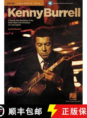 【3-4周达】Kenny Burrell: A Step-By-Step Breakdown of the Guitar Styles and Techniques of a Jazz Lege... [9780634074431]