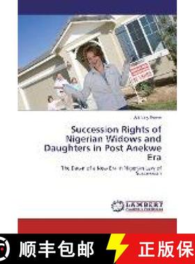 预订 Succession Rights of Nigerian Widows and Daughters in Post Anekwe Era [9783330005723]
