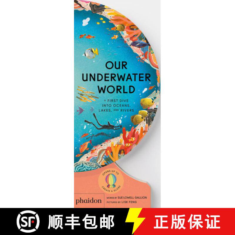 【3-4周达】Our Underwater World: A First Dive into Oceans, Lakes, and Rivers [9781838667009]