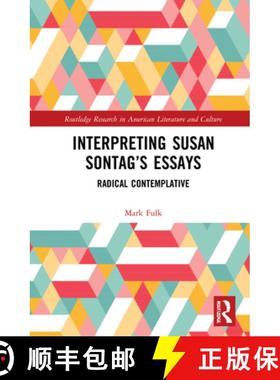 【3-4周达】Interpreting Susan Sontag's Essays: Radical Contemplative [9780367757144]