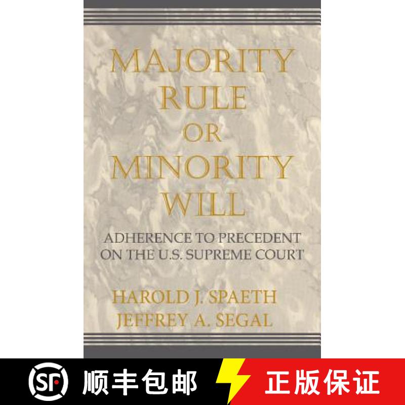 【3-4周达】Majority Rule or Minority Will: Adherence to Precedent on the U.S. Supreme Court [9780521805711]