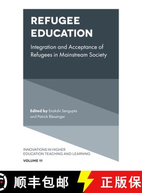 【3-4周达】Refugee Education – Integration and Acceptance of Refugees in Mainstream Society [9781787147966]