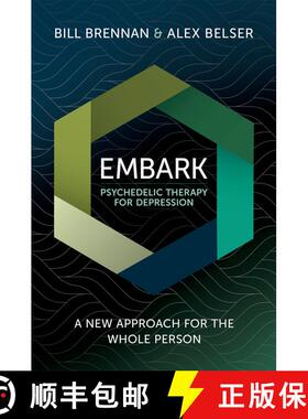 【3-4周达】EMBARK Psychedelic Therapy for Depression: A New Approach for the Whole Person [9780197762592]