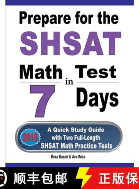 【3-4周达】Prepare for the SHSAT Math Test in 7 Days: A Quick Study Guide with Two Full-Length SHSAT ... [9781646121328]
