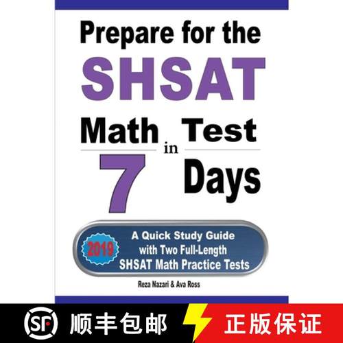 【3-4周达】Prepare for the SHSAT Math Test in 7 Days: A Quick Study Guide with Two Full-Length SHSAT ... [9781646121328]