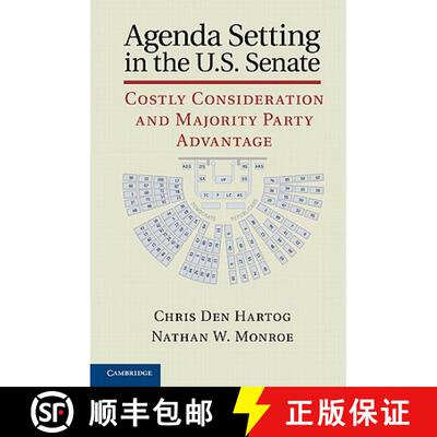【3-4周达】精装 Agenda Setting in the U.S. Senate: Costly Consideration and Majority Party Advantage [9781107006461]
