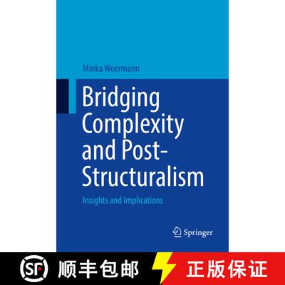 【3-4周达】精装 Bridging Complexity and Post-Structuralism : Insights and Implications (1st ed. 2016) [9783319390451]