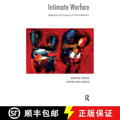 【3-4周达】精装 Intimate Warfare : Regarding the Fragility of Family Relations [9780367105839]