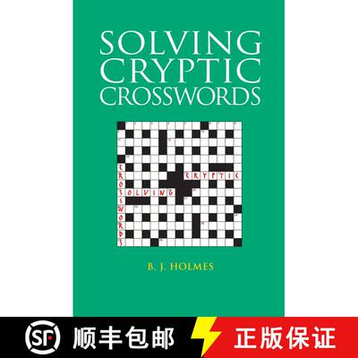 【3-4周达】Solving Cryptic Crosswords: How to Crack Those Cryptic Clues [9780713677386]