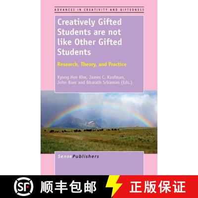 预订 Creatively Gifted Students Are Not Like Other Gifted Students: Research, Theory, and Practice [9789462091481]