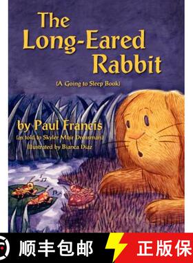 【3-4周达】The Long Eared Rabbit,  A Going to Sleep Book -as told to Skyler Muir Drossman [9781614930655]