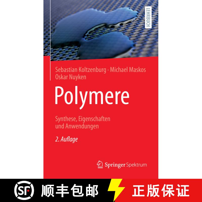 【3-4周达】精装 Polymere: Synthese, Eigenschaften und Anwendungen (2. Aufl. 2024) [9783662646007] - 实物图