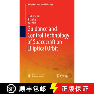 【3-4周达】Guidance and Control Technology of Spacecraft on Elliptical Orbit (Softcover reprint of th... [9789811340284]