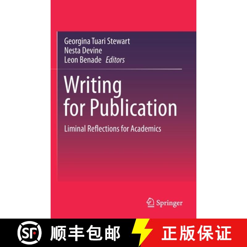 【3-4周达】Writing for Publication : Liminal Reflections for Academics [9789813344419]