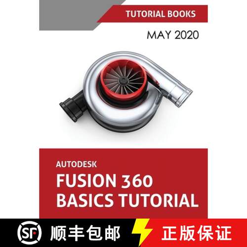 【3-4周达】Autodesk Fusion 360 Basics Tutorial: May 2020 [9788194613756]