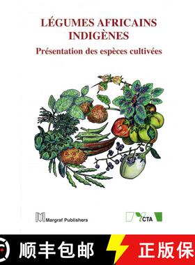 预订 Légumes Africaines Indigènes: Présentation des Espèces Cultivées [African Indigenous Vegeta... [9783823614159]