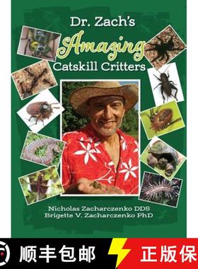 【3-4周达】Dr. Zach's Amazing Catskill Critters [9780692357620]