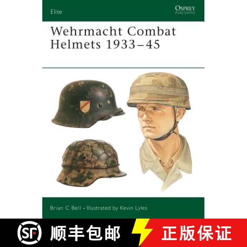 预订 Wehrmacht Combat Helmets 1933-45 [9781841767253]