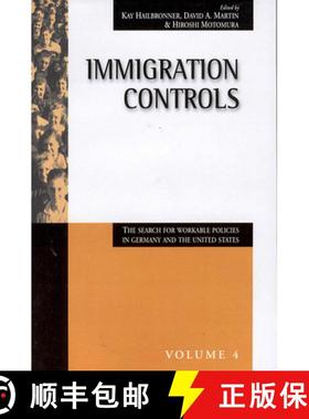 【3-4周达】Immigration Controls: The Search for Workable Policies in Germany and the United States [9781571810892]
