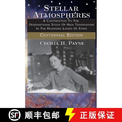 【2-3周达】Stellar Atmospheres: A Contribution To The Observational Study Of High Temperature In The ... [9780979920523]