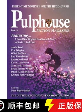 【3-4周达】Pulphouse Fiction Magazine Issue #31 [9781561460014]