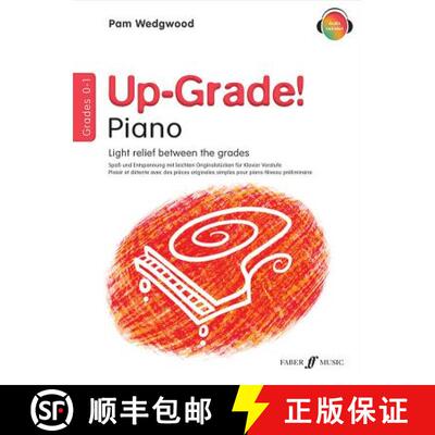 【3-4周达】Up-Grade! Piano: Light Relief Between Grades: Grades 0-1 [9780571517374]