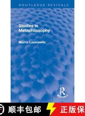 【3-4周达】STUDIES IN METAPHILOSOPHY (REVIVALS [9781032049618]