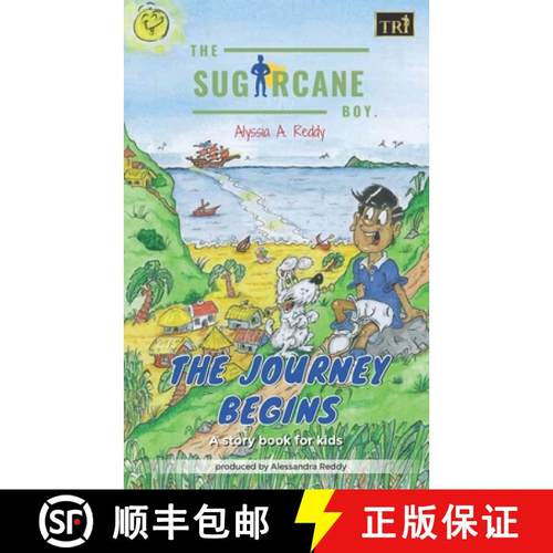 预订 The SugarCane Boy: The Journey Begins [9781838250300]