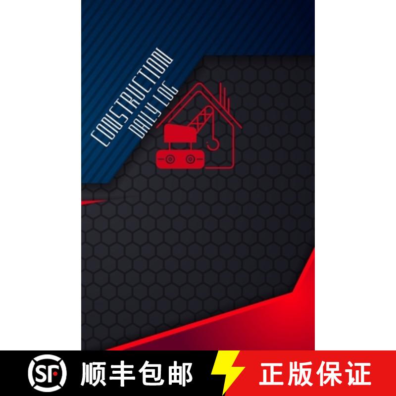 预订 Construction Daily Log: Construction, Maintenance and Inventory LogBook 120 pages | Simple and E... [9781803831633]