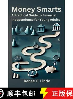 【3-4周达】Money Smarts: A Practical Guide to Financial Independence for Young Adults [9798999051639]
