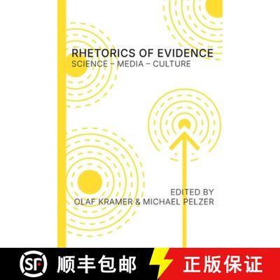 【3-4周达】Rhetorics of Evidence: Science - Media - Culture [9781643174440]