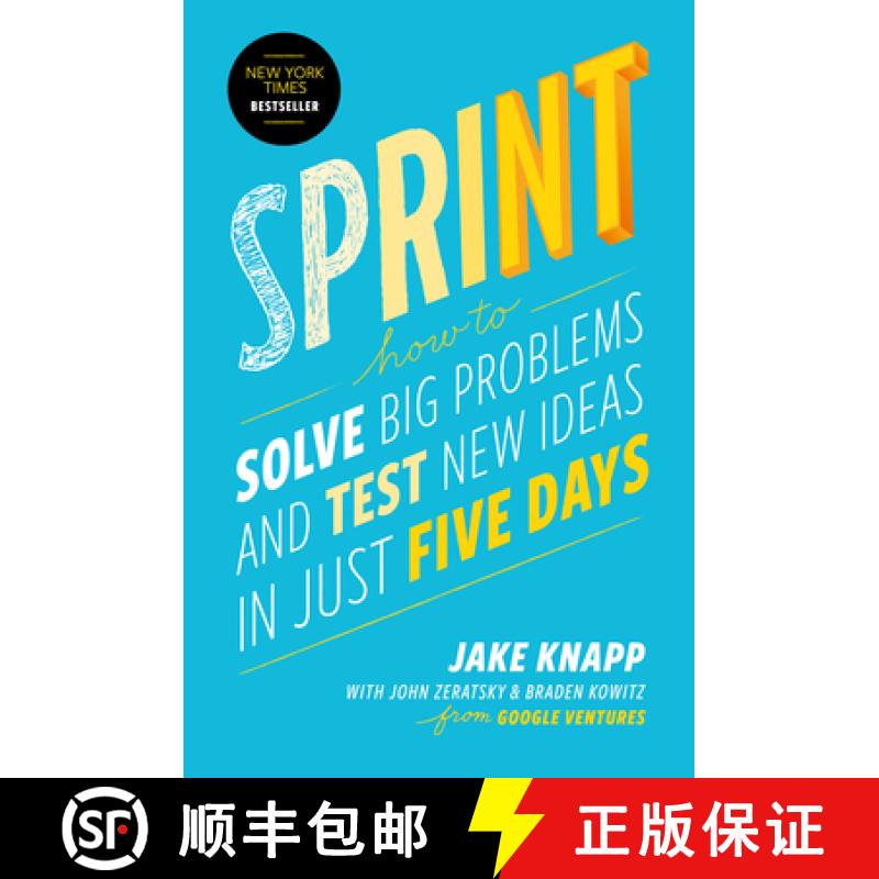 【3-4周达】Sprint: How to Solve Big Problems and Test New Ideas in Just Five Days [9781501121746]
