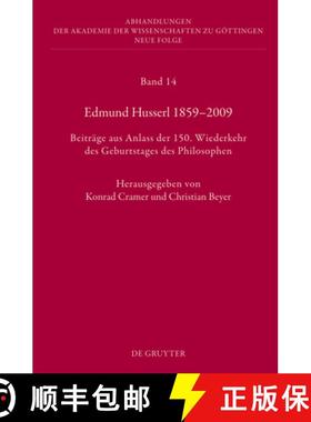 预订 Edmund Husserl 1859-2009: Beitrage aus Anlass der 150. Wiederkehr des Geburtstages des Philosophen [9783110260601]