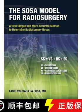 【3-4周达】The Sosa Model for Radiosurgery: A New Simple and More Accurate Method to Determine Radios... [9781506507682]