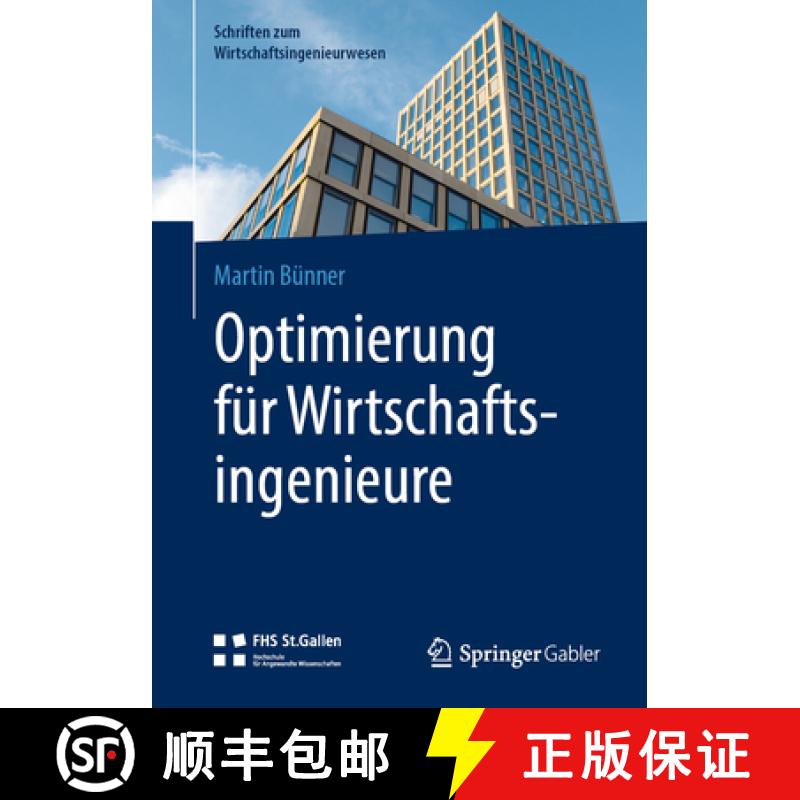 【3-4周达】Optimierung Für Wirtschaftsingenieure [9783658266097]
