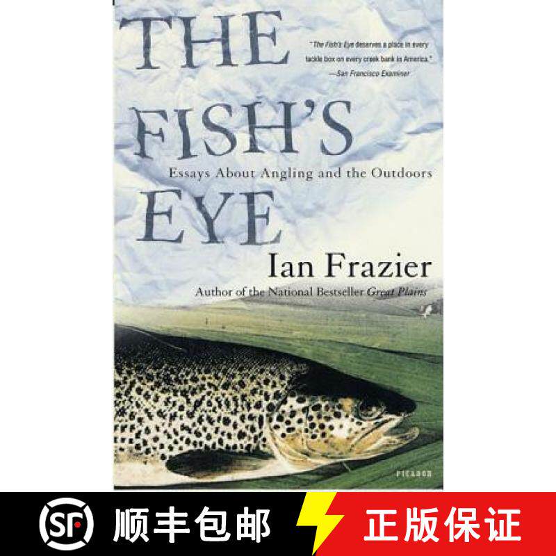 【3-4周达】The Fish's Eye: Essays about Angling and the Outdoors [9780312421694]