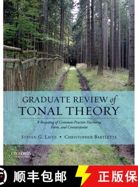 【3-4周达】Graduate Review of Tonal Theory: A Recasting of Common-Practice Harmony, Form, and Counter... [9780195376982]